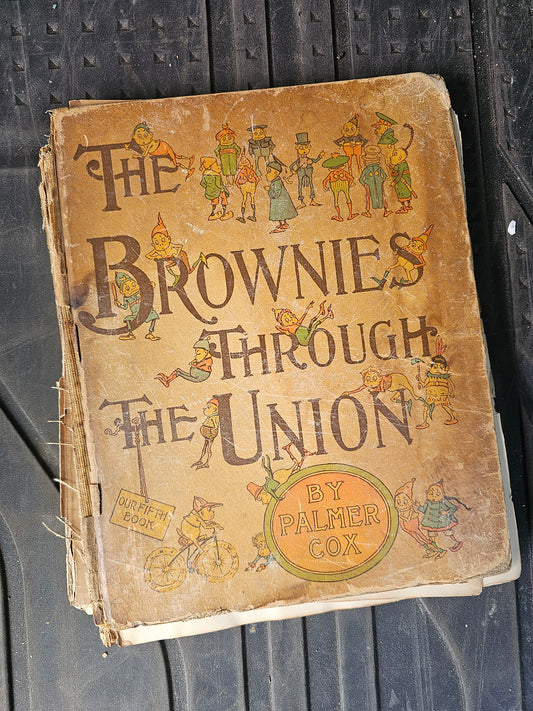 Palmer Cox Illustrated "Brownies Through the Union" 1890s Craft-Grade Book