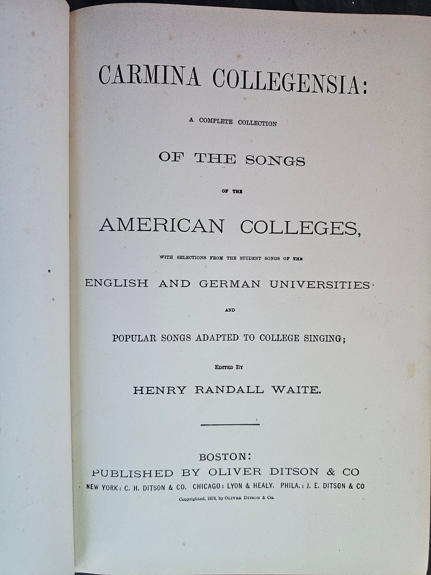 Carmina Collegensia: Songs of American Colleges, 1876