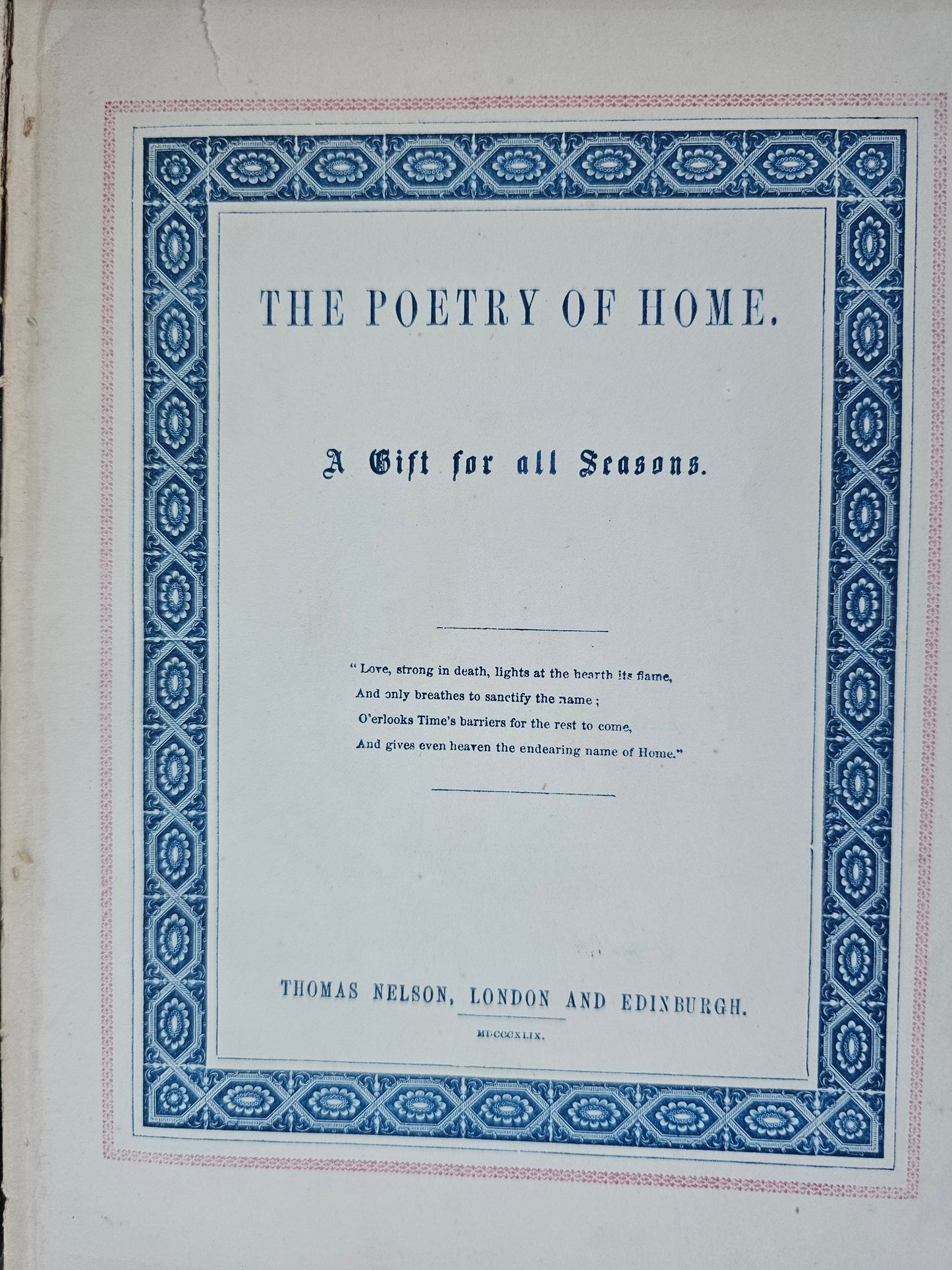 The Poetry of Home, A Gift for All Seasons, 1849 Book