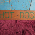 Lot 004 - Vintage Hand Painted Hot Dogs Sign, Green Paint On Wood