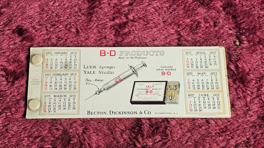 1925 BD Products Syringe Advertising Calendar And Blotter, Becton, Dickinson, & Co.