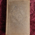Lot 055 - Antique Book, The New York Masonic Code, Collated By R.W. William T. Woodruff, Embossed Cover, Published 1868, New York