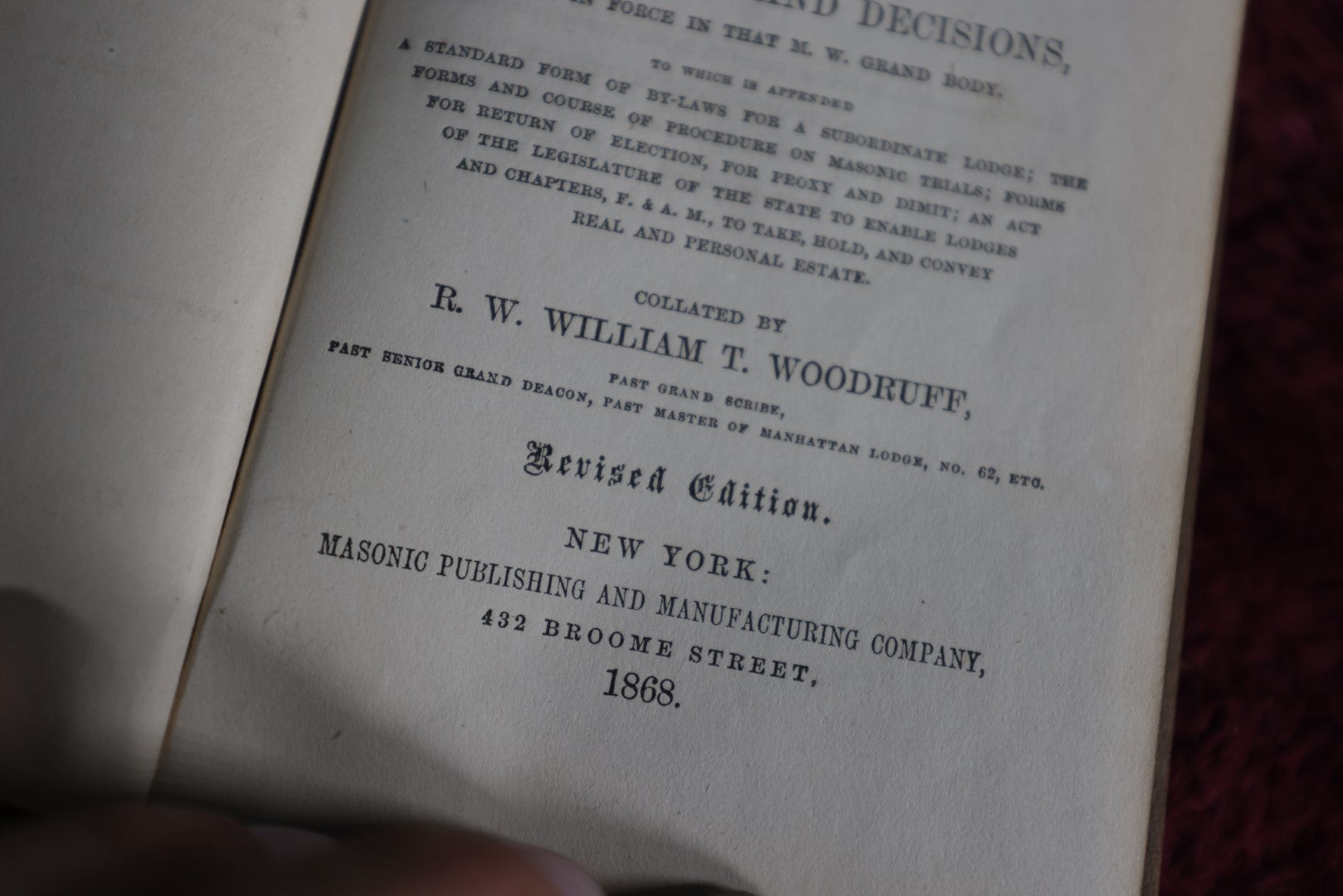 Lot 055 - Antique Book, The New York Masonic Code, Collated By R.W. William T. Woodruff, Embossed Cover, Published 1868, New York