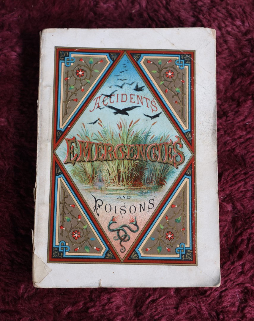 Lot 063 - Antique Advertising Book, Plain Directions For Accidents, Emergencies, And Poisons, Distributed By The Mutual Life Insurance Company, New York, 1875