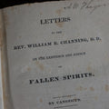 Lot 008 - On The Existence And Agency Of Fallen Spirits, 1828 Antique Book, Letters To The Rev. Willioam E. Channing, D.D., By Canonicus, First Edition