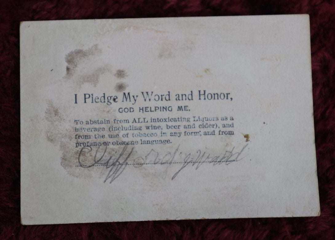 Lot 144 - Antique Temperence Pledge Trade Card, "Do Not Drink Alcohol Nor Strong Drink," Signed