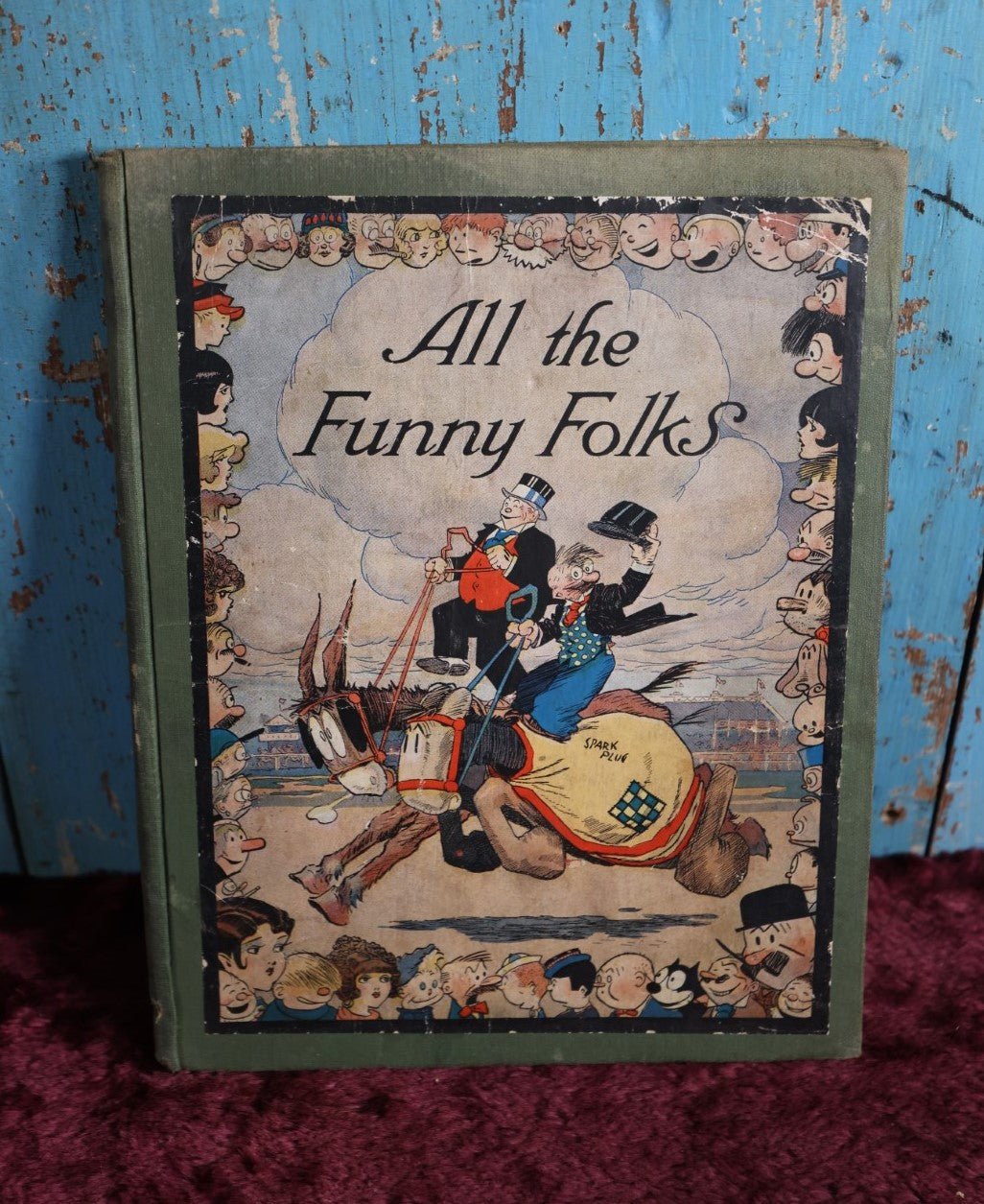 Lot 050 - All The Funny Folks Antique Cartoon Novelty Book, "The Wonder Tale Of How Comic-Strip Characters Live And Love," Featuring Felix The Cat, Copyright 1926 By King Feature Synidcate, New York