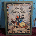 Lot 050 - All The Funny Folks Antique Cartoon Novelty Book, "The Wonder Tale Of How Comic-Strip Characters Live And Love," Featuring Felix The Cat, Copyright 1926 By King Feature Synidcate, New York