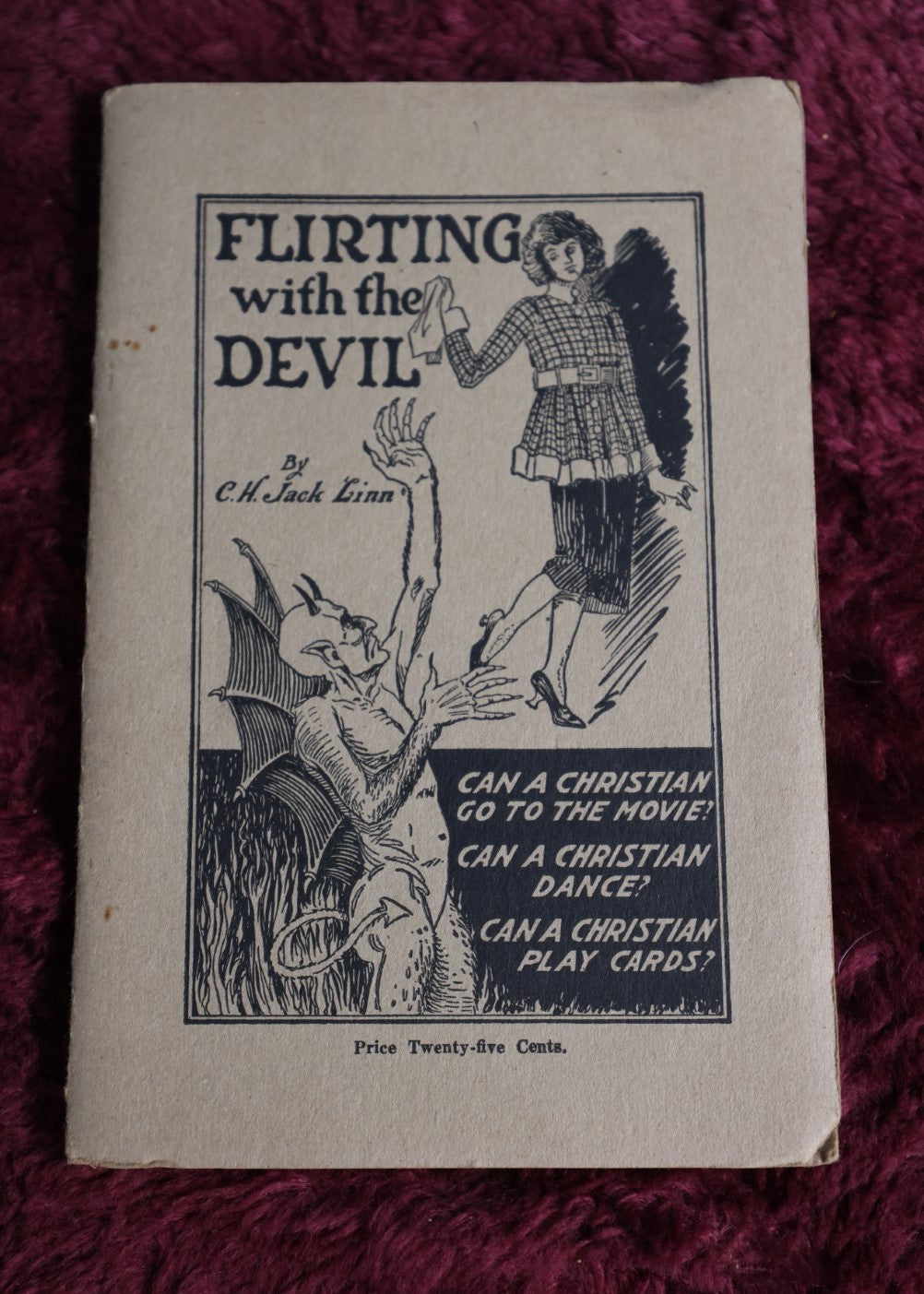 Lot 065 - Antique 1923 Flirting With The Devil Religious Propaganda Pamphlet Against Movies, Dancing, Cards, By C.H. Jack Linn, Evangelist