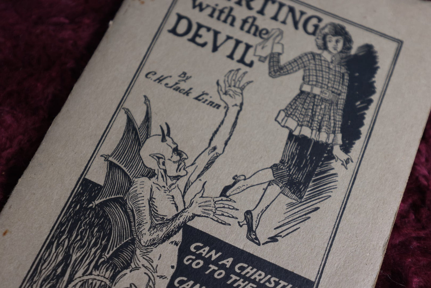 Lot 065 - Antique 1923 Flirting With The Devil Religious Propaganda Pamphlet Against Movies, Dancing, Cards, By C.H. Jack Linn, Evangelist