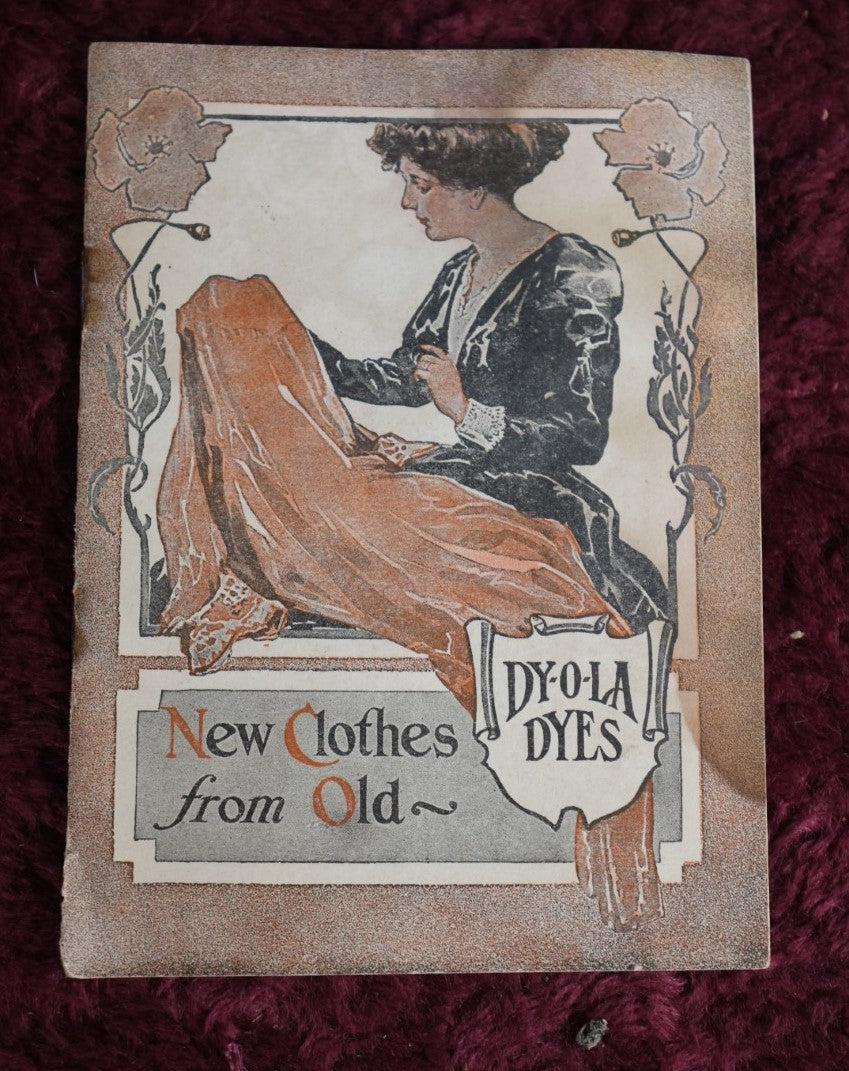 Lot 116 - Antique Dy-O-La Dyes Advertising Pamphlet, New Clothes From Old