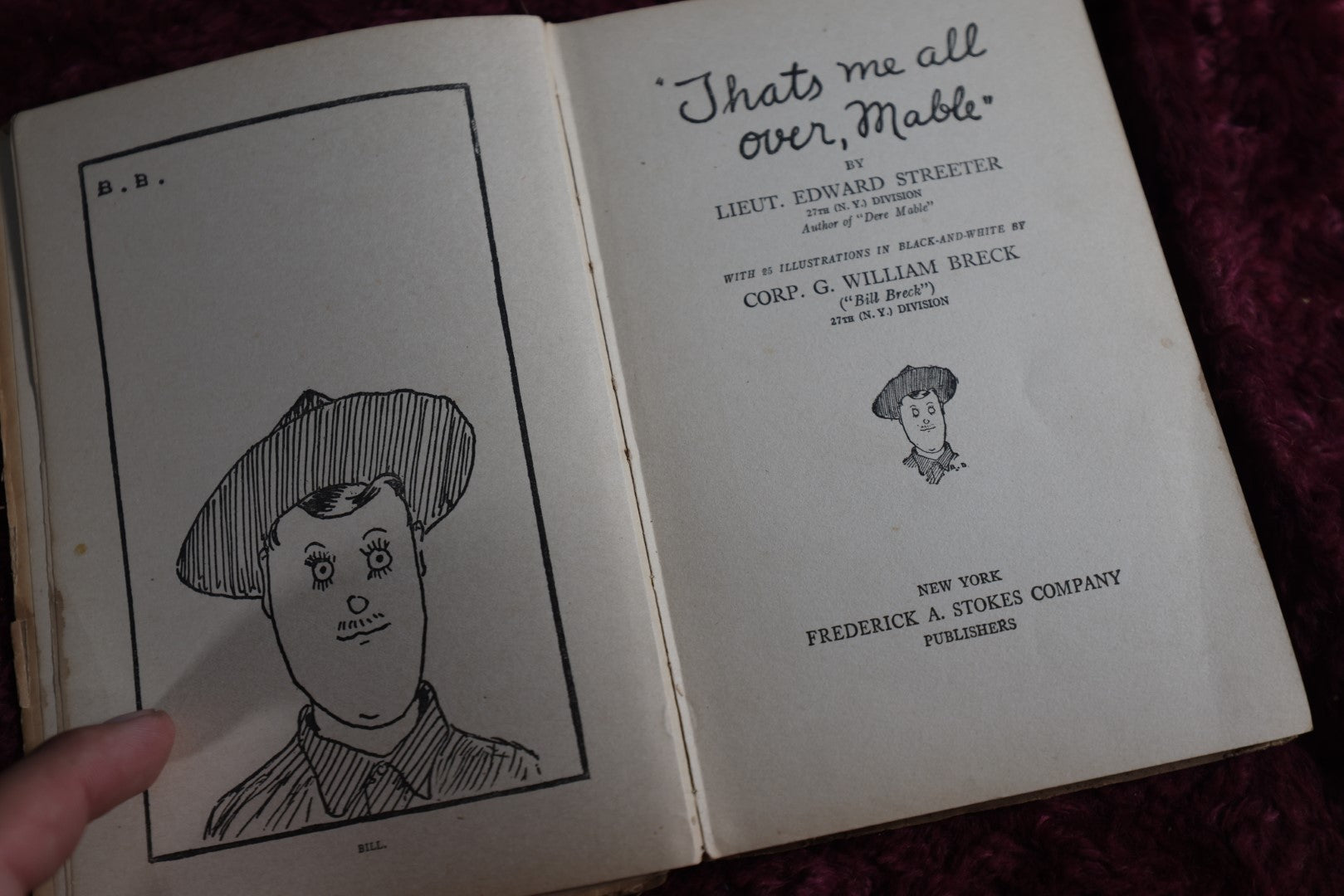 Lot 135 - Antique World War One Caricature Book, "That'S Me All Over, Mable," By Lieutenant Edward Streeter With Illustrations By Coporal G. William Breck, Copyright 1919 By The Frederick A. Stokes Company