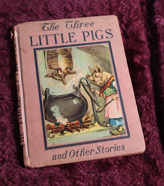 Lot 136 - Antique Illustrated Children'S Book "The Three Little Pigs And Other Stories," Charles E. Graham Co., New York