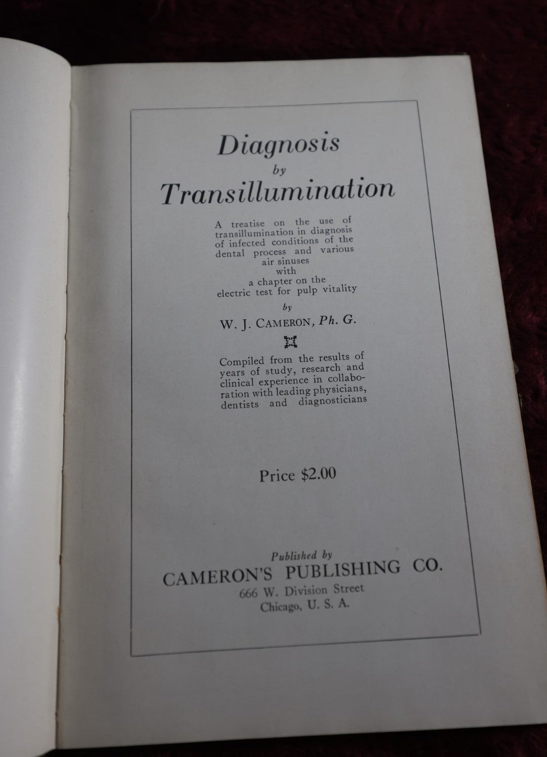 Lot 148 - Diagnosis By Transillumination Antique Medical Book, By W.J. Cameron, 1927, Illustrated, Plus Related Pamphlet