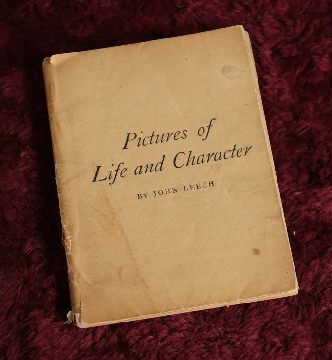 Lot 092 - Pictures Of Life And Character By John Leech, From The Collection Of Mr. Punch, Pamphlet Of Comic Illustrations, 1884