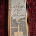 Lot 093 - The Children's Party And What To Serve, Antique Party Planning Activity Booklet, Including Games And Recipes For Halloween, Compiled By Evelyn Rann, Designs By L.V. Mero, By The Buzza Company