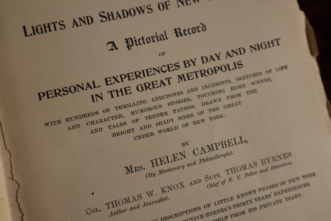 Lot 140 - Darkness And Daylight Or Lights And Shadows Of New York Life By Mrs. Helen Campbell - 1898 Book, Extremely Poor Condition, Many Interesting Illustrations