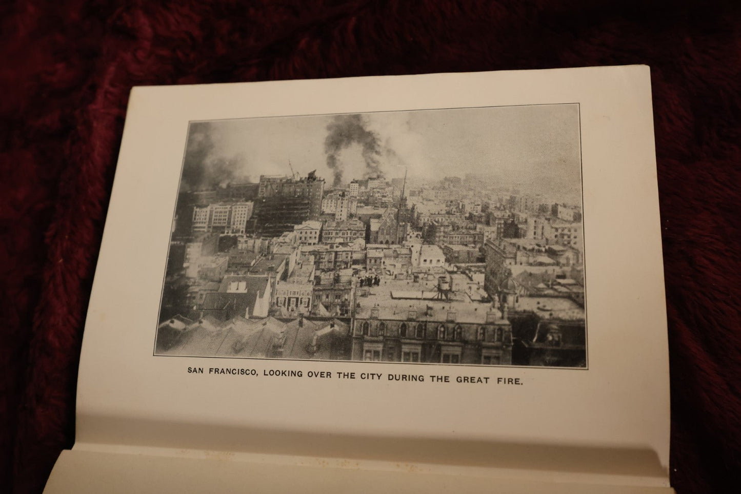 Lot 032 - San Francisco's Great Disaster; Earthquake, Fire, And Volcano; California And Vesuvius, By Sydney Tyler, Copyright 1906, Profusely Illustrated Antique Book