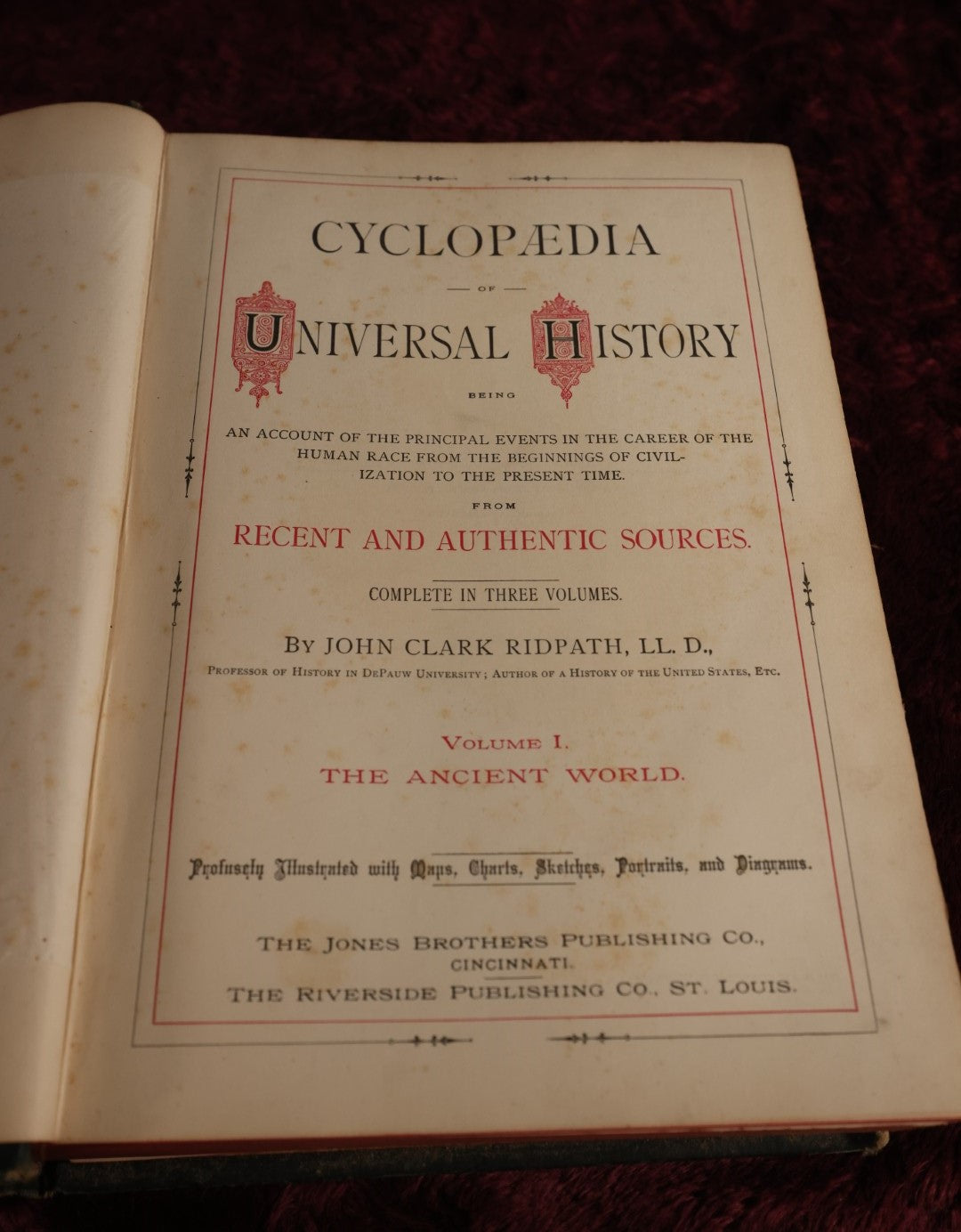 Lot 048 - Cyclopaedia Of Universal History, History Of The World, Volume I: The Ancient World, By John Clark Ridpath, Profusely Illustrated History Book, Copyright 1885