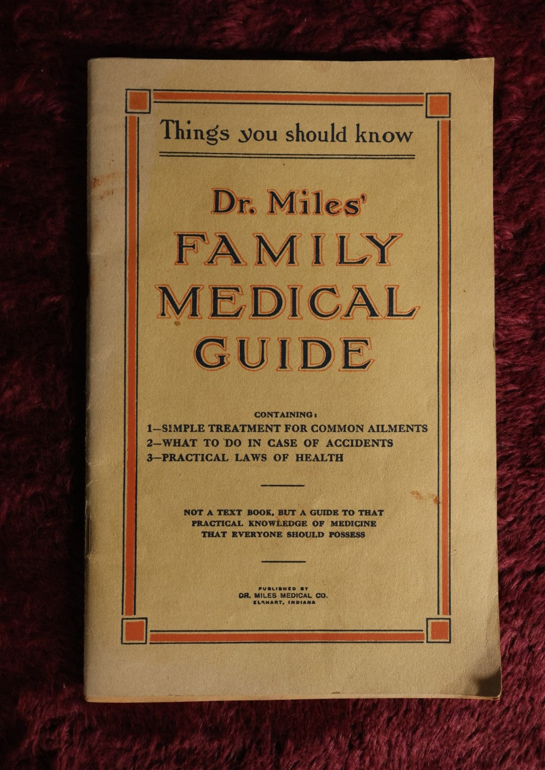 Lot 132 - Dr. Miles' Family Medical Guide For Treating Common Ailments, Accidents, Practical Laws Of Health Pamphlet, Elhart, Indiana, Note Interesting Ailments, St. Vitus' Dance, Hysteria