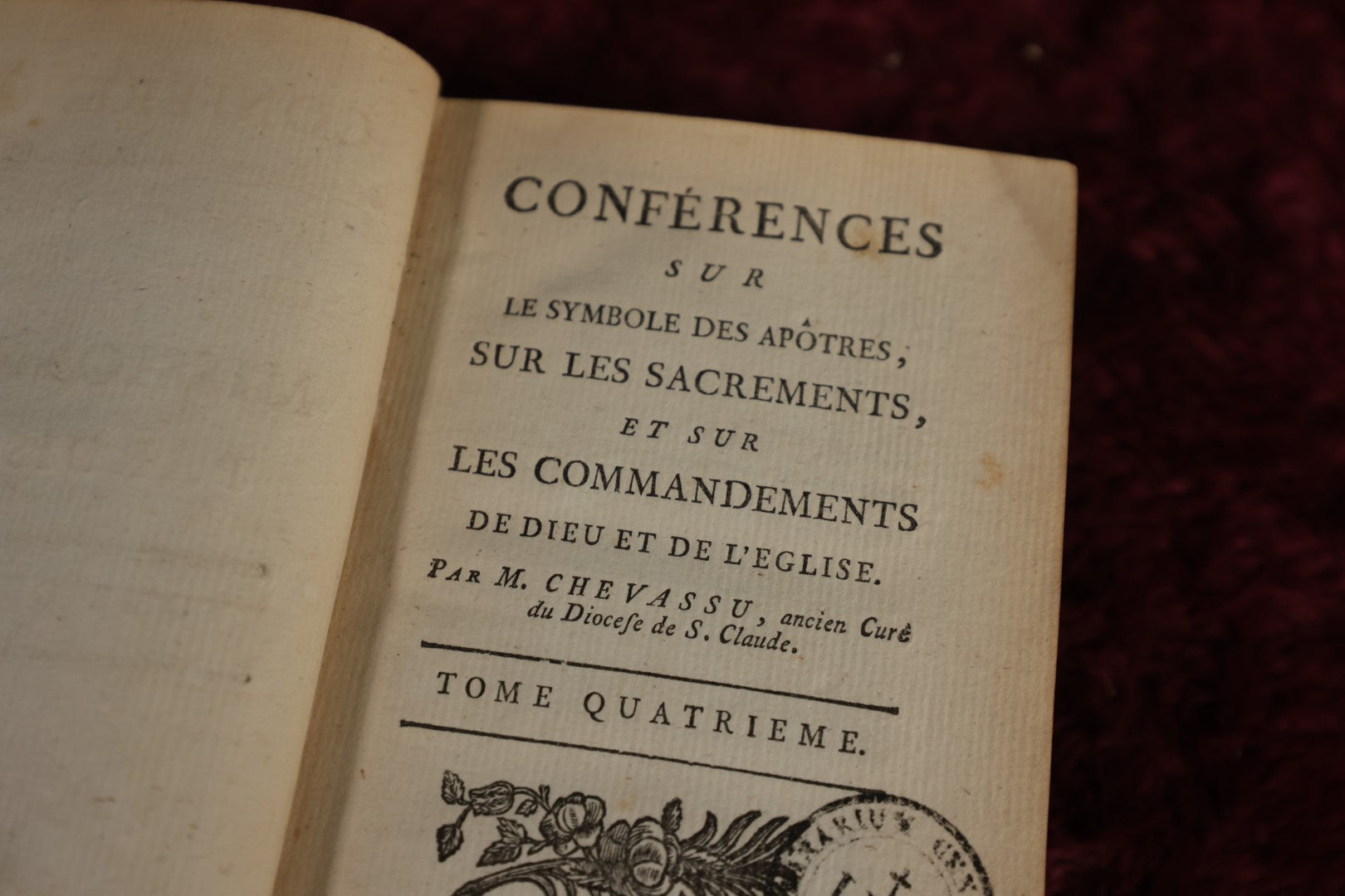 Lot 165 - Book - "Conferences On The Apostles' Symbol, On The Sacraments, And On The Commandments of God And The Church By M. Chevassu, Former Parish Priest of The Diocese of S. Claude, Volume Four.," Early Leather Bound Book