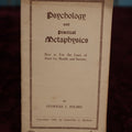 Lot 111 - Psychology And Practical Metaphysics, How To Use The Laws of Mind For Health And Success, By Fenwicke L. Holmes, Copyright 1921