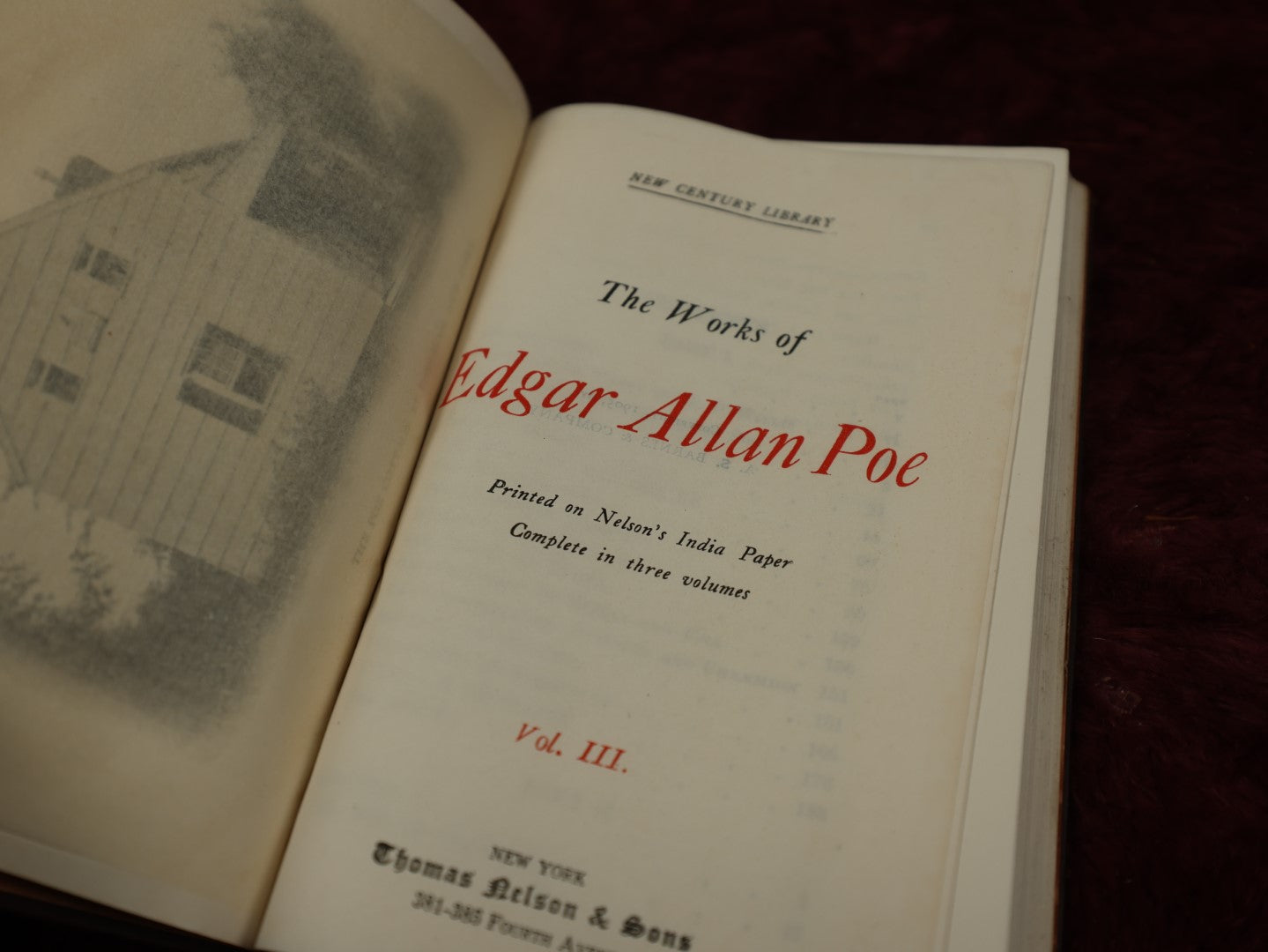 Lot 073 - The Works Of Edgar Allan Poe, Complete Three Volume Set, Published By Thomas Nelson & Sons, New York, Also Marked A.S. Barnes & Co., 1905 