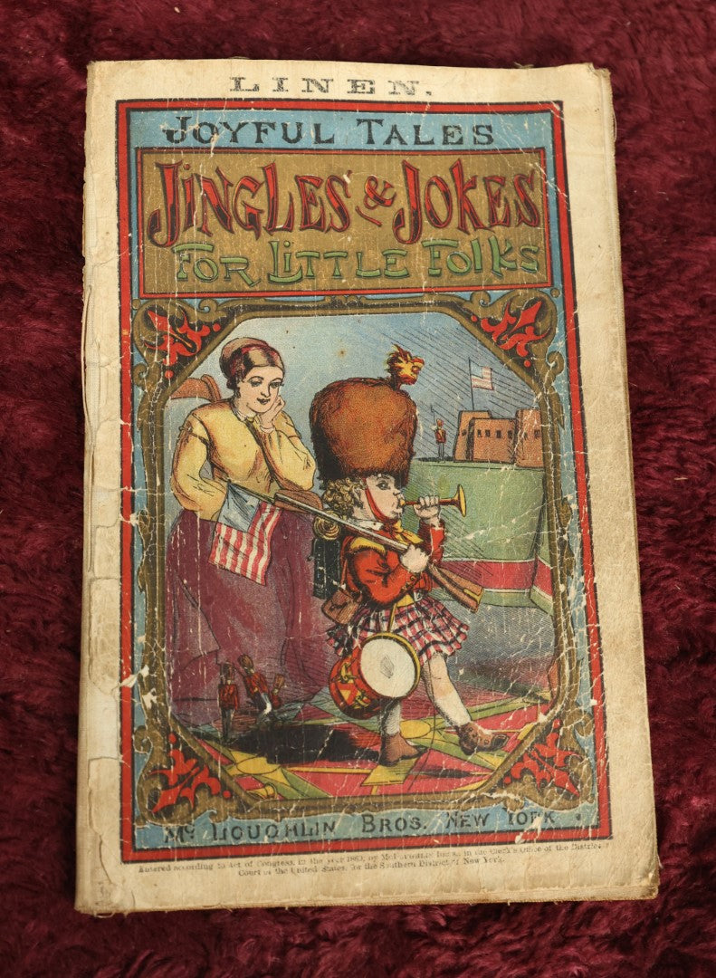 Lot 103 - Antique Mcloughlin Brothers, New York Linen Children's Book, "Joyful Tales, Jingles, And Jokes For Little Folks," Circa 1869