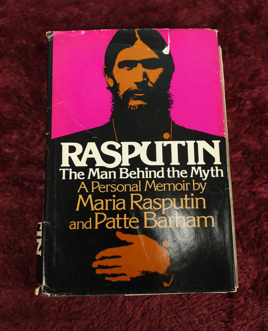 Lot 106 - Vintage Book, "Rasputin The Man Behind The Myth," A Personal Memoir By  Maria Rasputin And Patte Barham, Copyright 1977