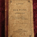 Lot 108 - Antique Book, "Annot And Her Pupil, A Simple Story," First American Edition, Salem, Massachusetts, 1829
