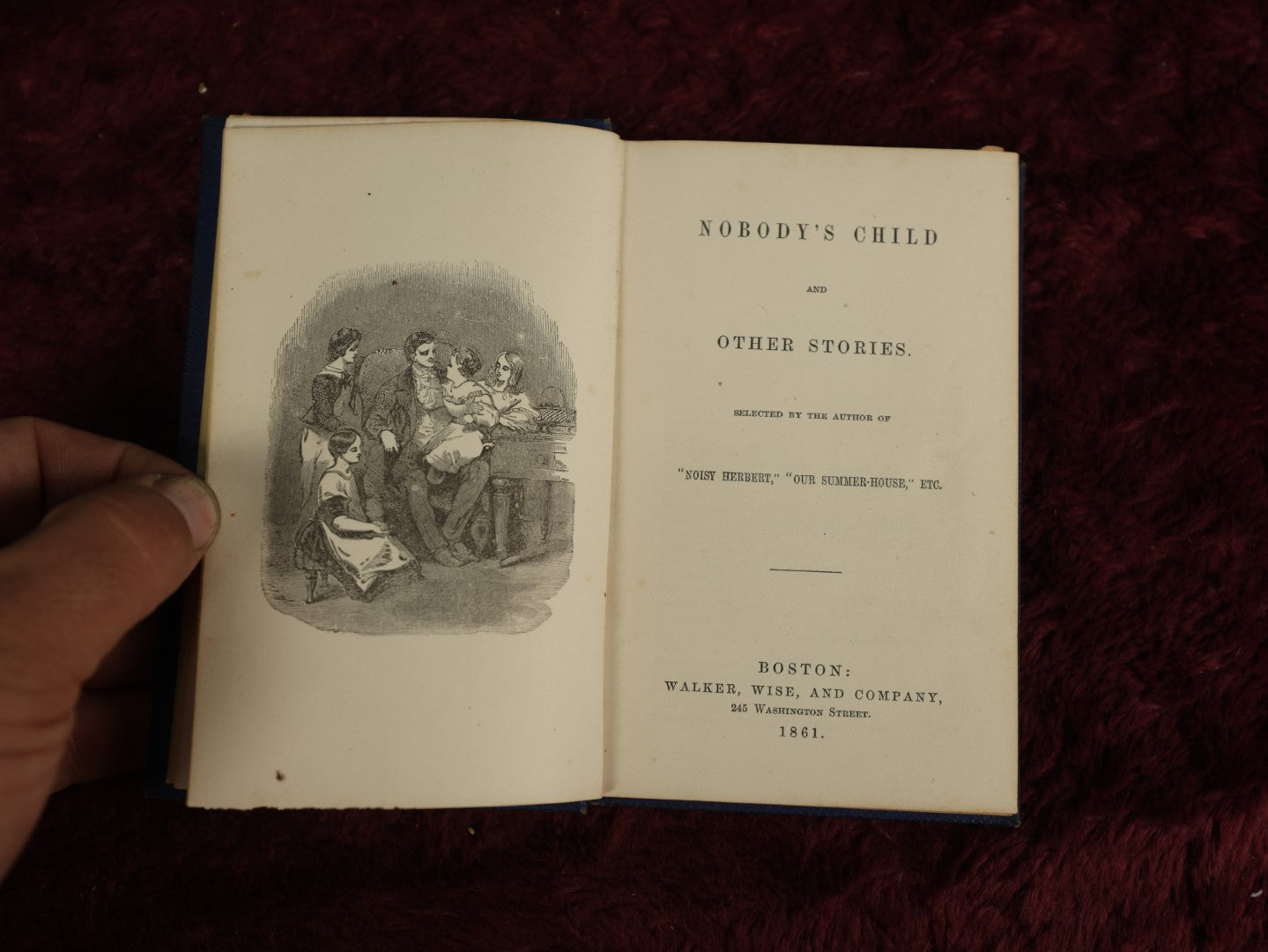 Lot 109 - Antique Book, "Nobody's Child And Other Stories," The Silver Penny Series, Boston, 1861, Spine Says, "To Be Good Is To Be Wise"
