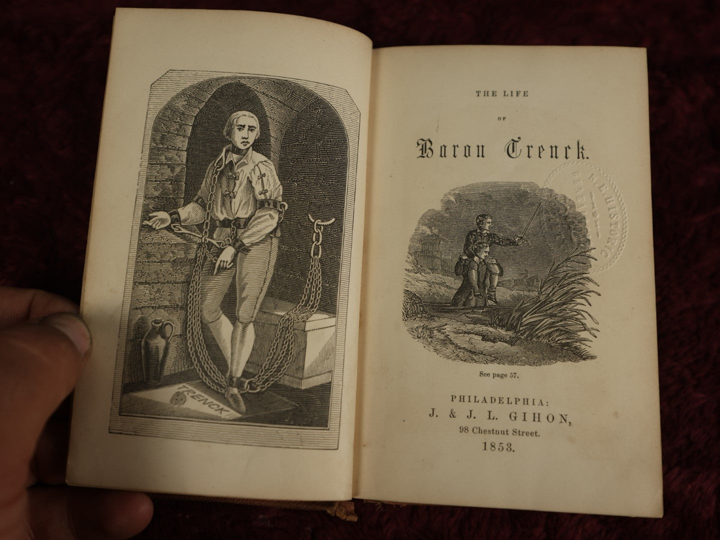 Lot 110 - Antique Book, "The Life Of Baron Trenck," Prussian Folk Hero Known For Many Daring Prison Escapes, Romance With Frederick The Great's Sister, Published In Philadelphia, 1853, Illustrated