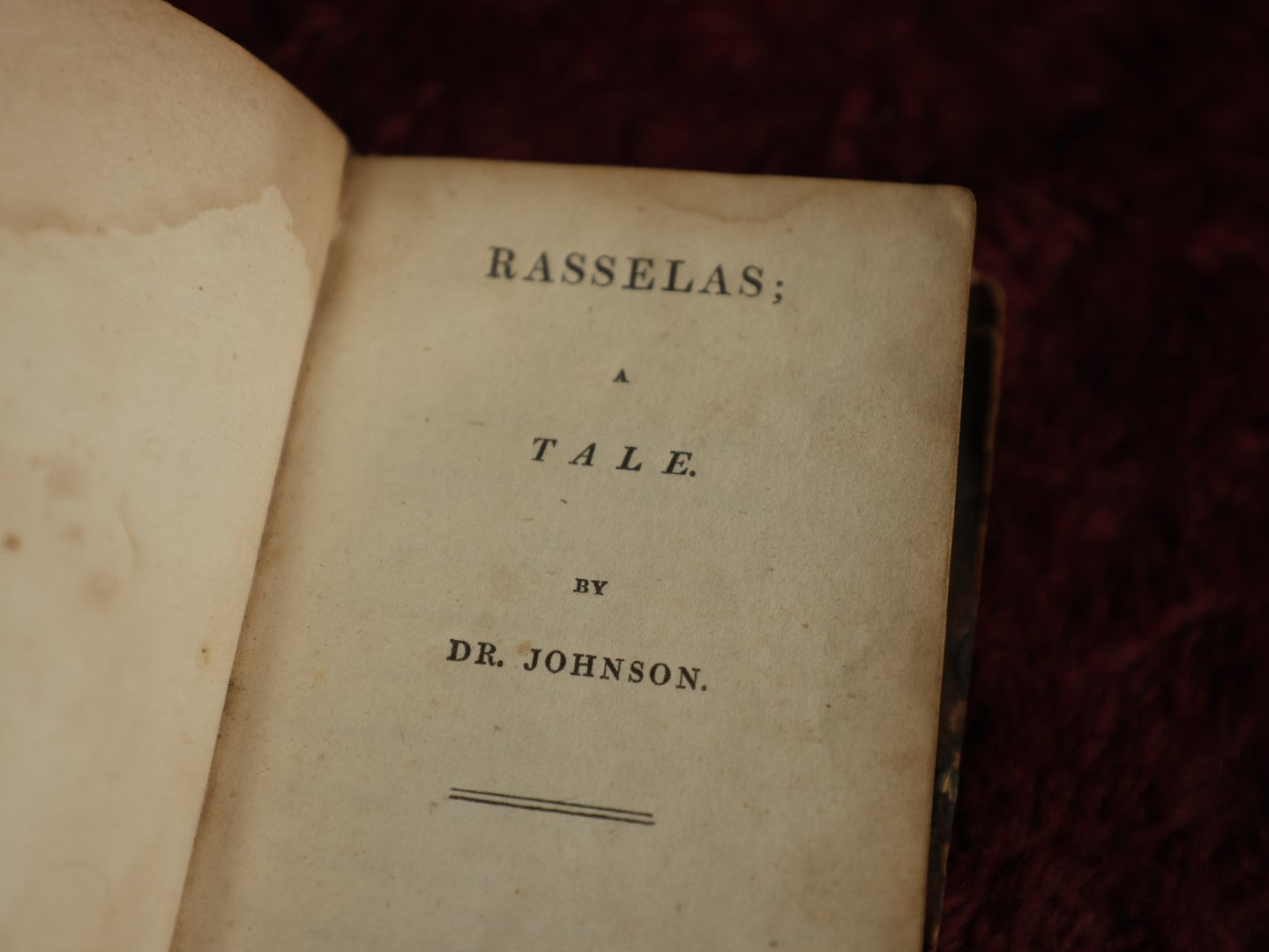 Lot 114 - Antique Book, Early 19th Century Book, "The History Of Rasselas, Prince Of Abissinia, " By Dr. Samuel Johnson, Philosophical Novella On The Nature Of Happiness, London, 1807, Note Cover Detached