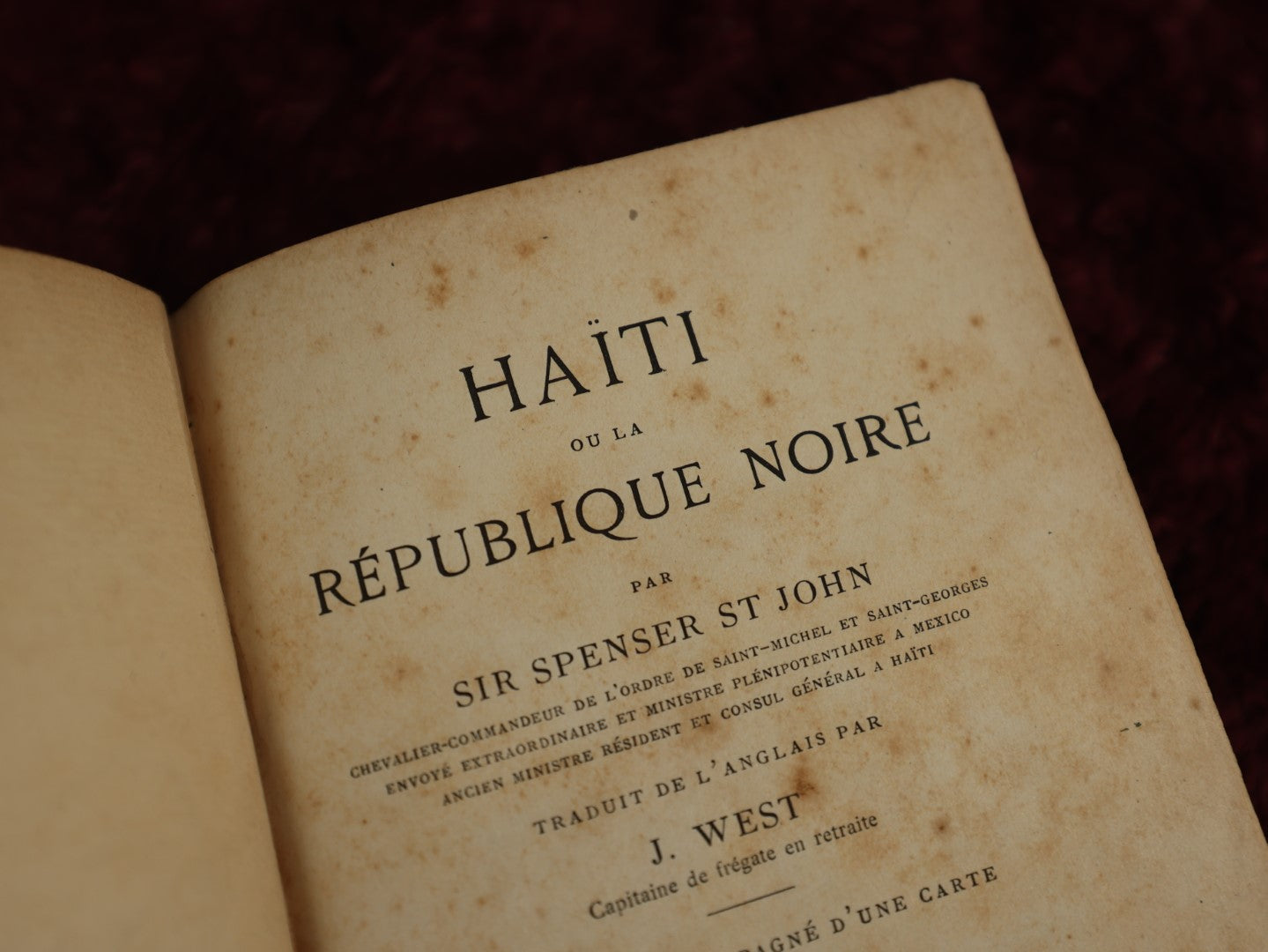 Lot 115 - Antique Book, "Haiti, The Black Republic," French Translation, Post Revolutionary History Of Haiti, By Sir Spenser St. John, Paris, 1886