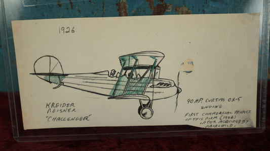 Lot 075 - Single Hand Drawn Sketch Of Airplane, Kreider Reisner "Challenger" With 90 H.P.Curtiss Ox-5 Engine, Dated 1926