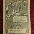 Lot 081 - My Country Tis Of Three 1880 Republican Campaign Song Book, Election Campaign For General James A. Garfield And General Chester A. Arthur, Published By The Republican Central Campaign Club, New York