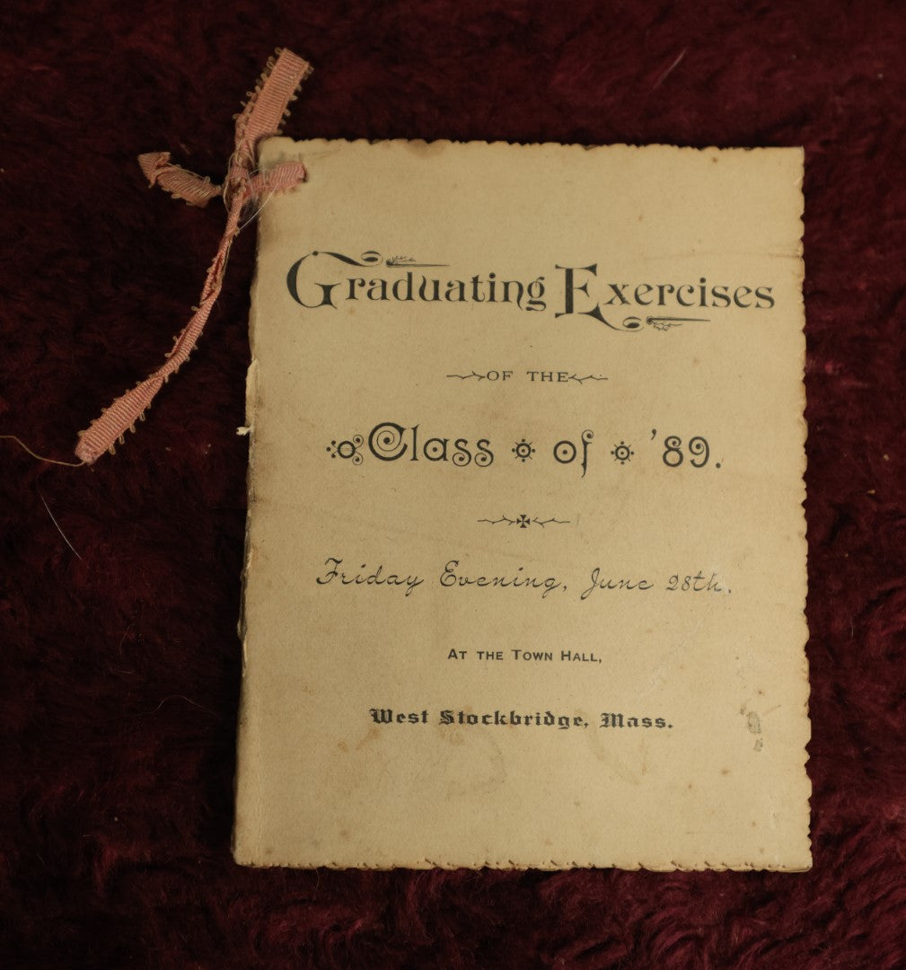 Lot 082 - Single Ephemera Piece, Graduating Exercises Of The Class Of 1889, Friday June 28Th, West Stockbridge, Massachusetts