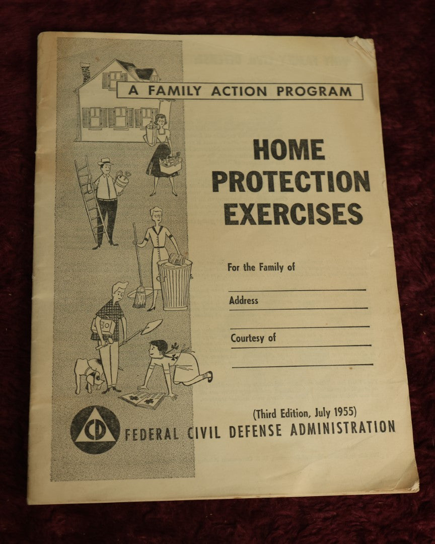 Lot 130 - Single Ephemera Booklet, Cold War Era Federal Civil Defense Administration Home Protection Exercises Family Action Program, Third Edition, July 1955