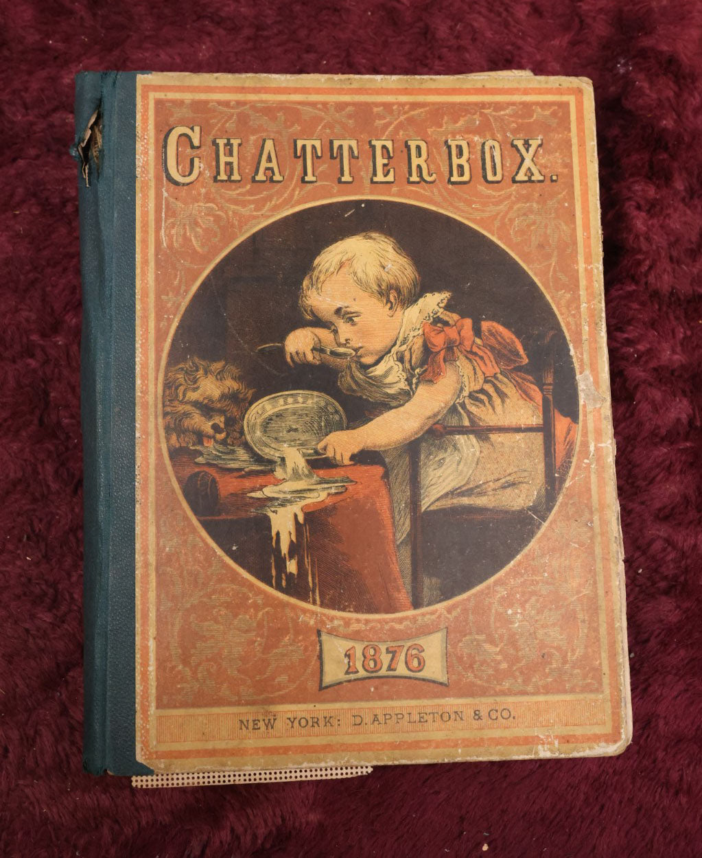 Lot 143 - Chatterbox Illustrated Children's Book, 1876, Craft Grade, By D. Appleton & Co., New York