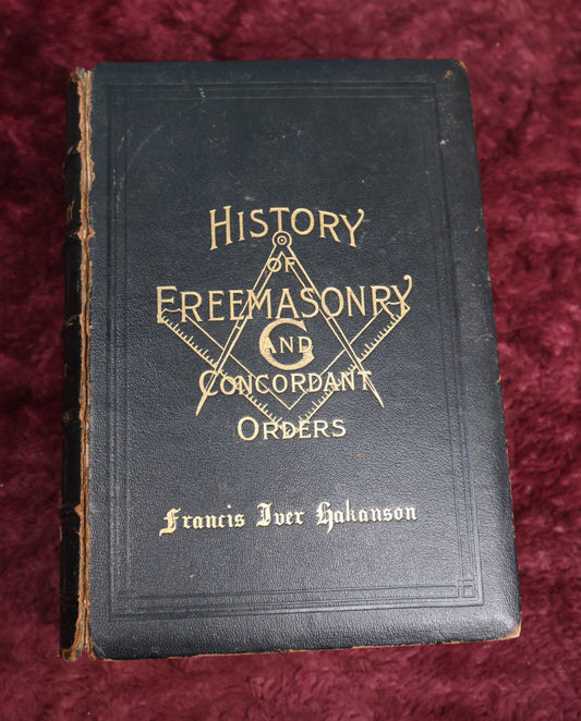 Lot 096 - "History Of The Ancient And Honorable Fraternity Of Free And Accepted Masons, Illustrated," 1926 Edition Antique Book