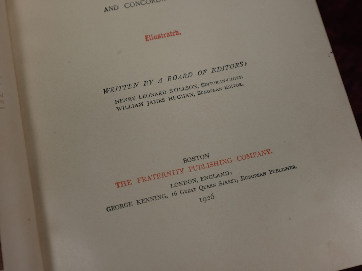 Lot 096 - "History Of The Ancient And Honorable Fraternity Of Free And Accepted Masons, Illustrated," 1926 Edition Antique Book