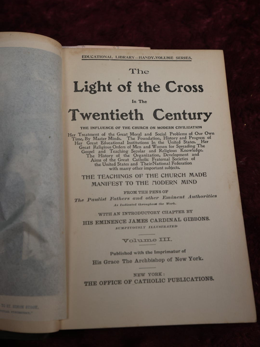 Lot 098 - Antique Religious Book With Illustrations, "The Light Of The Cross In The Twentieth Century," Volume 3, 1905