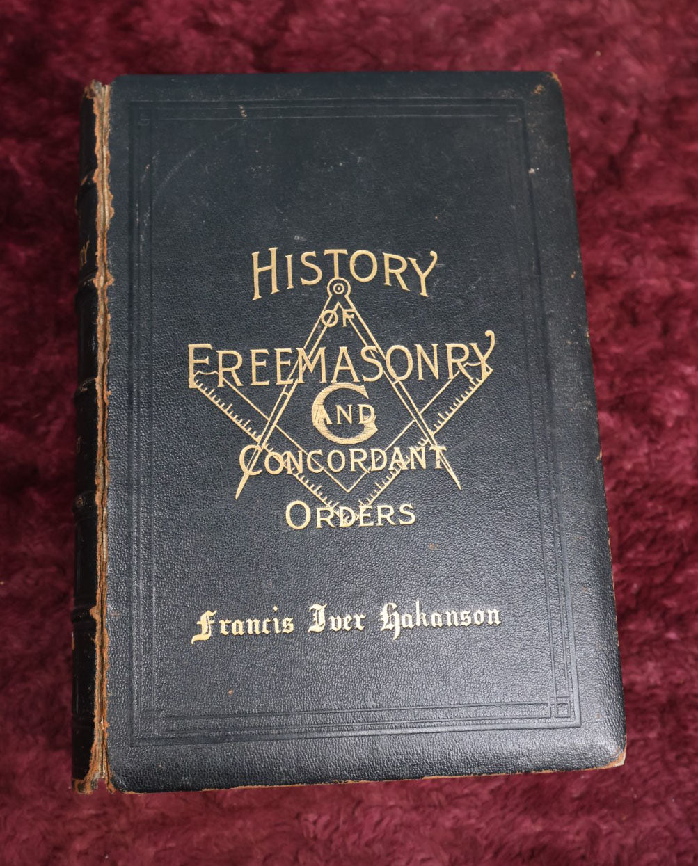 Lot 065 - "History Of The Ancient And Honorable Fraternity Of Free And Accepted Masons, Illustrated," 1926 Edition Antique Book, Includes Detailed Descriptions Of Occult Practices