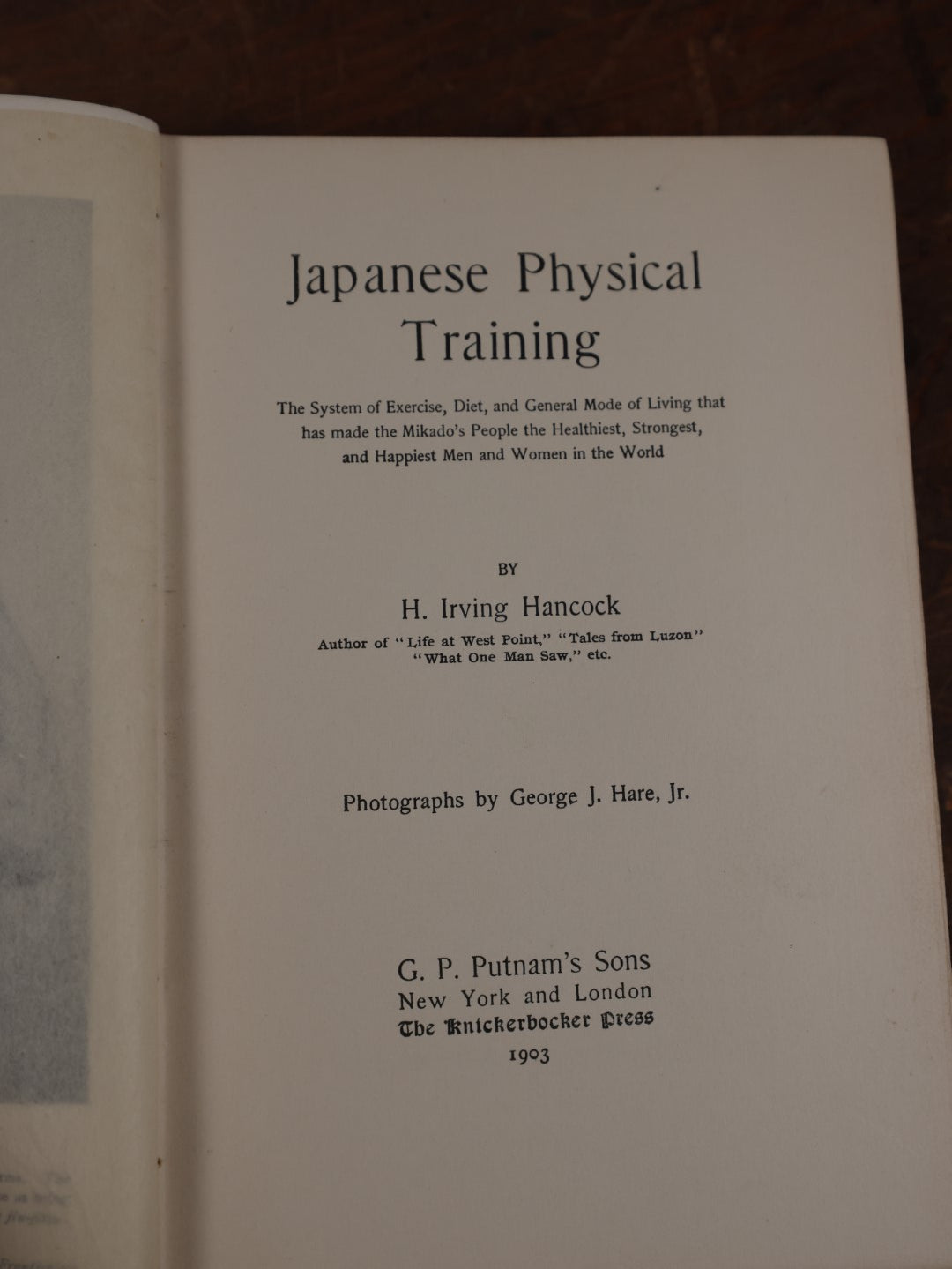 Lot 123 - "Japanese Physical Training" Antique Book By H. Irving Hancock, With Photographs Of Self Defence Methods, Copyright 1903 By G.P. Putnam's Sons, Knickerbocker Press, New York