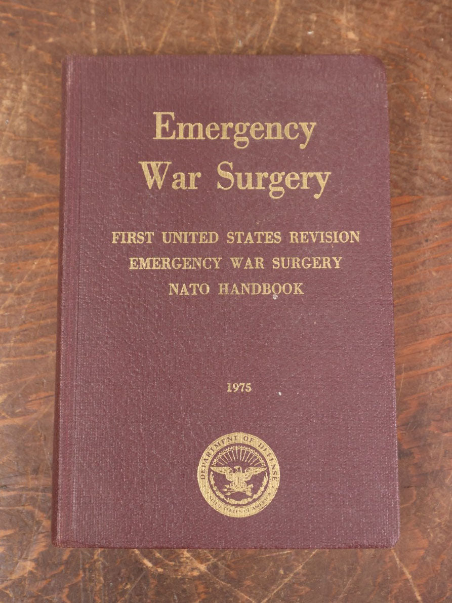 Lot 127 - "Emergency War Surgery," Vintage Book, First United States Revision Emergency War Surgery Nato Handbook, 1975