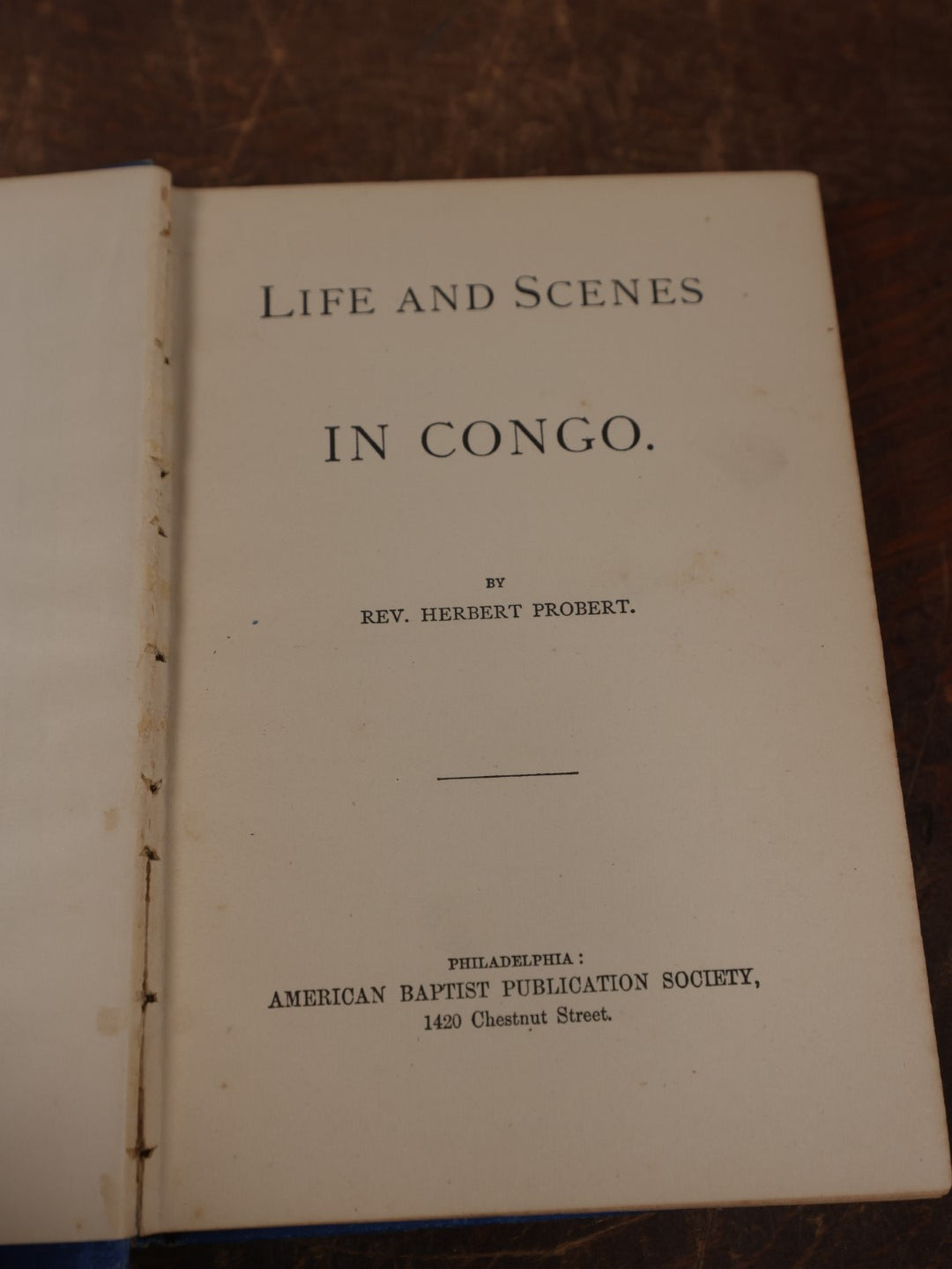 Lot 129 - "Life And Scenes In Congo" Antique Book By Reverend Herbert Probert, Illustrated, 1889