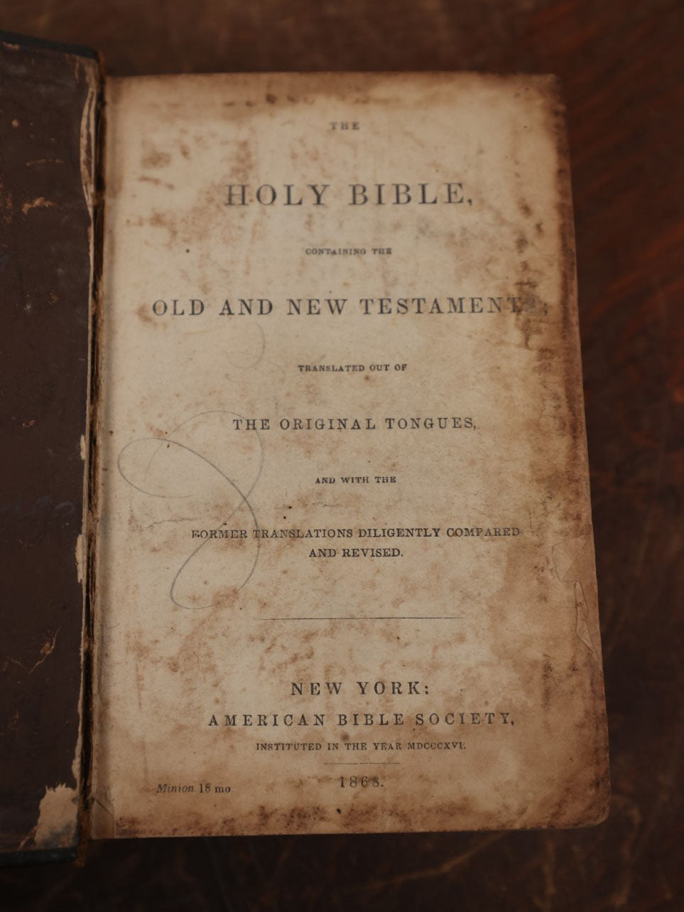 Lot 134 - The Holy Bible, Old And New Testaments, Translated Out Of The Original Tongues, Published By American Bible Society, New York, 1868, With Doodles