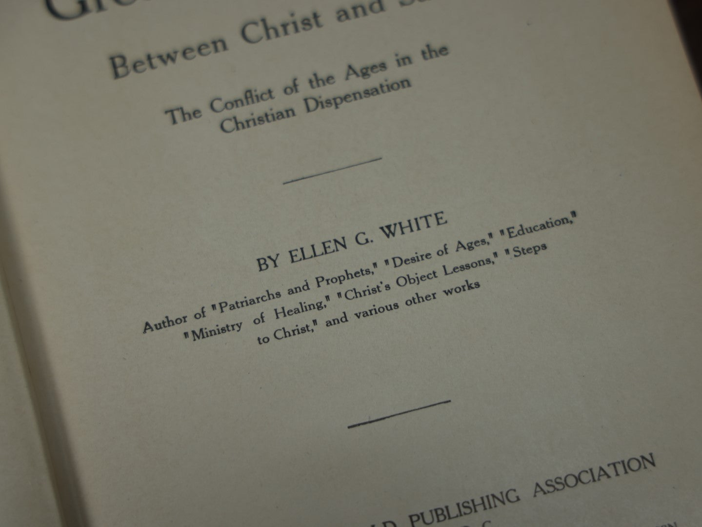 Lot 006 - "The Great Controversy Between Christ And Satan" Antique Book By Ellen G. White, 1911 Edition, Covering Topics Of Spiritualism, Martyrdom, The Snare Of Satan, And More, Illustrated, With Marbled Fore-Edge