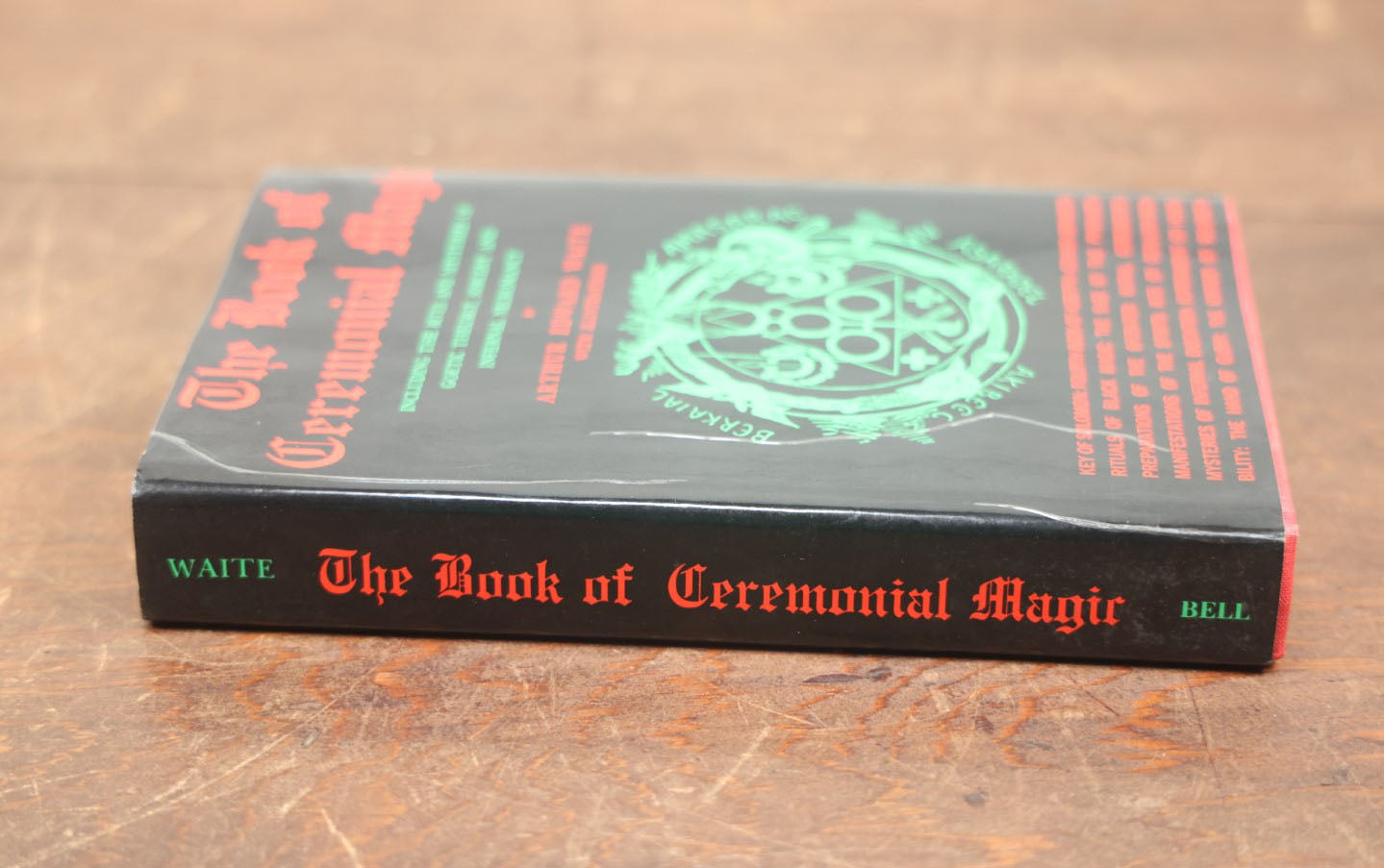 Lot 070 - "The Book Of Ceremonial Magic, Including The Rites And Mysteries Of Goetic Theurgy, Sorcery And Infernal Necromancy" By Arthur Edward Waite, With Illustrations, Vintage Book, 1969