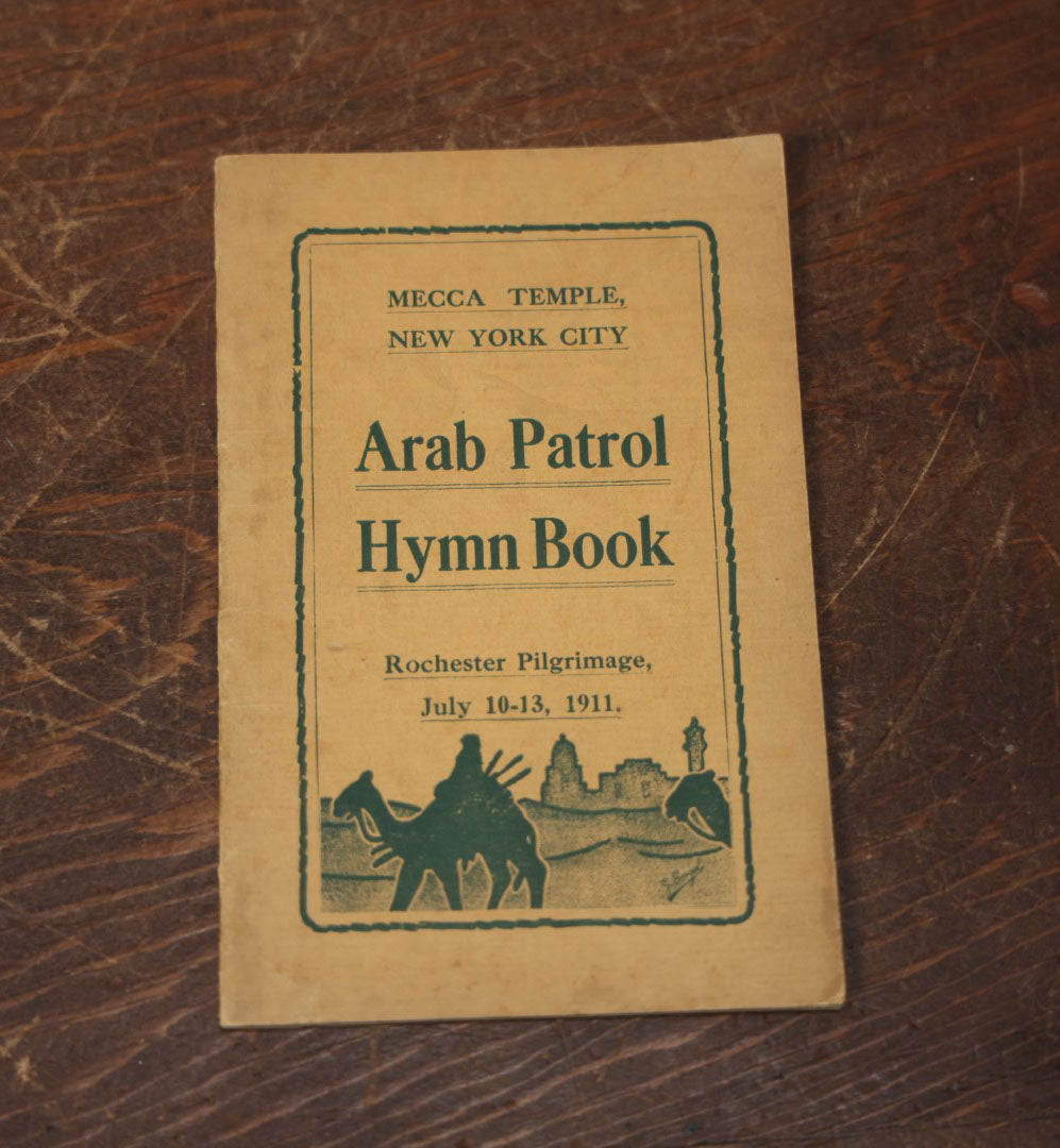 Lot 095 - Antique Mecca Temple, New York City Arab Patrol Hymn Book, Rochester Pilgrimage, 1911